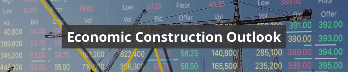 Economic Construction Sector Outlook