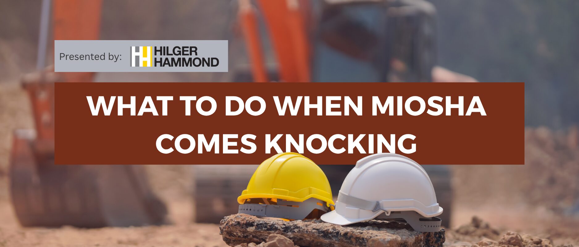 On January 15, 2026, there will be an ASAM event titled "What to do when MIOSHA comes knocking." Attorneys at Hilger Hammond will be presenting.