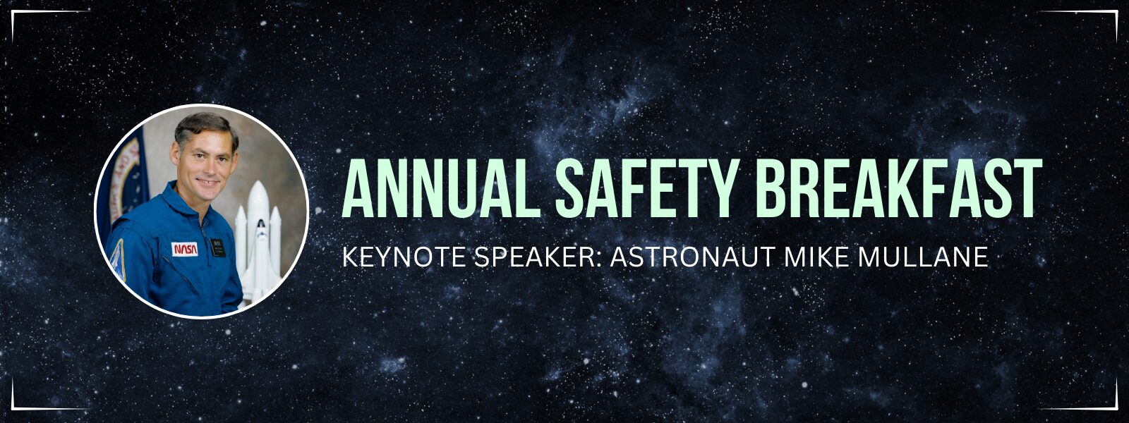 Header for the annual safety breakfast with ABC West Michigan. This year's keynote speaker with be astronaut Mike Mullane.