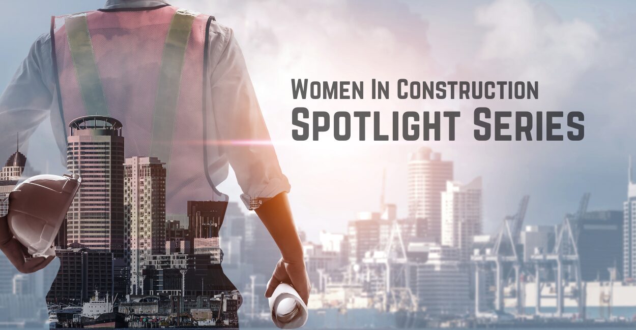 Blog header for the ASAM Women in Construction Spotlight Series - a campaign to recognize women in the west michigan construction industry.