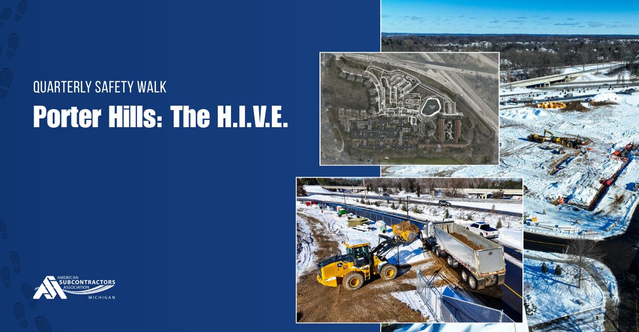 2026 1st Quarterly Safety Walk with EV Construction at Porter Hills: The H.I.V.E.
